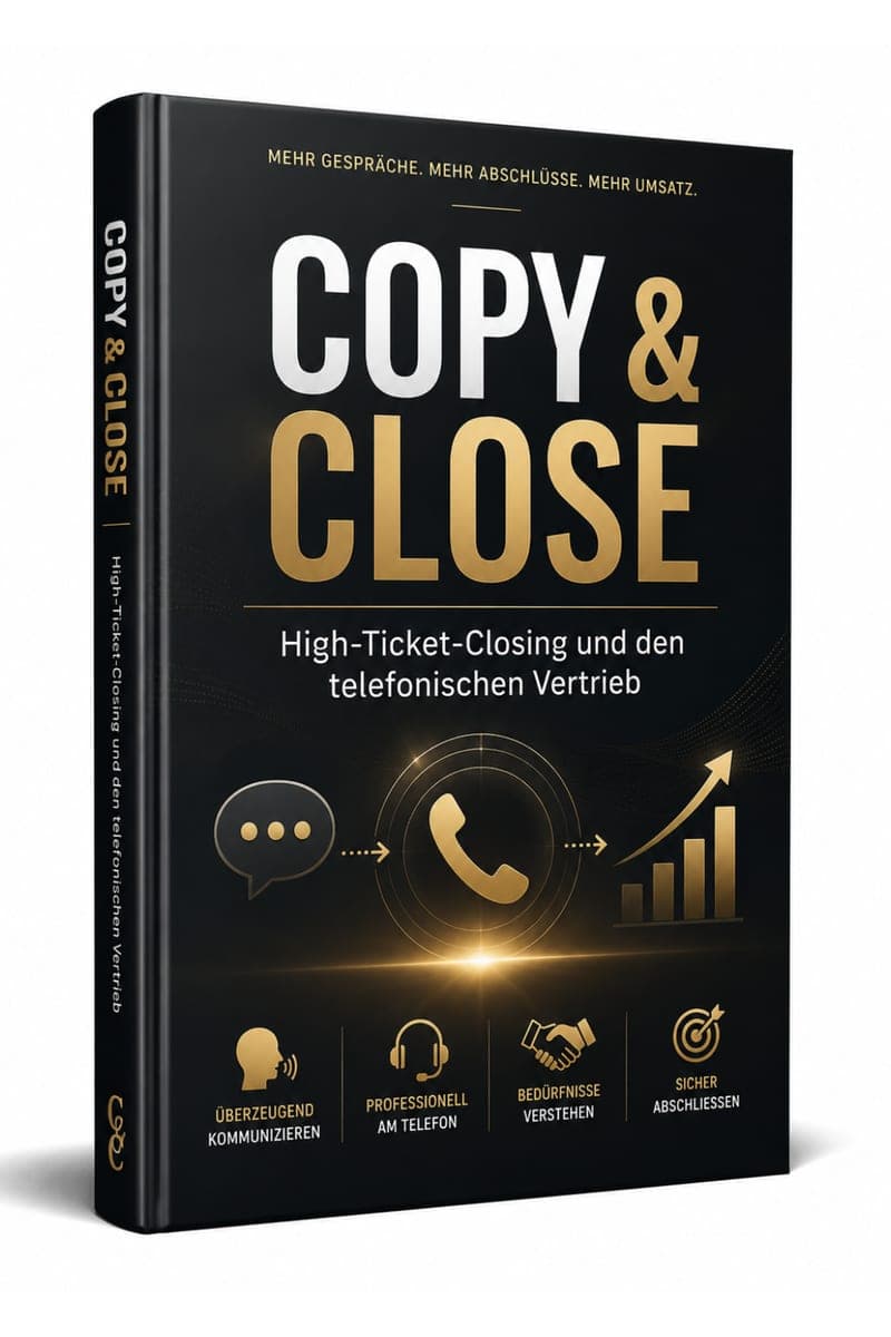 Copy & Close Erfahrung: Warum die Bedarfsanalyse mehr entscheidet als der beste Produktvortrag